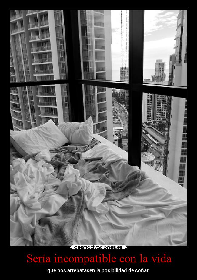 Sería incompatible con la vida -