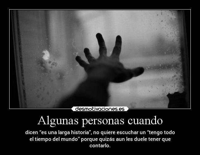 Algunas personas cuando - 