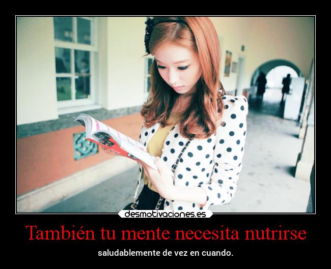También tu mente necesita nutrirse -