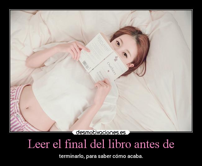 Leer el final del libro antes de -