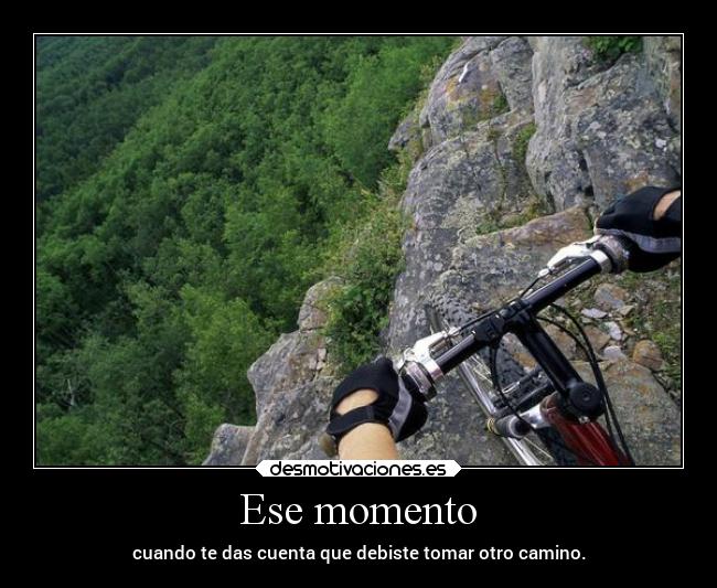 Ese momento -
