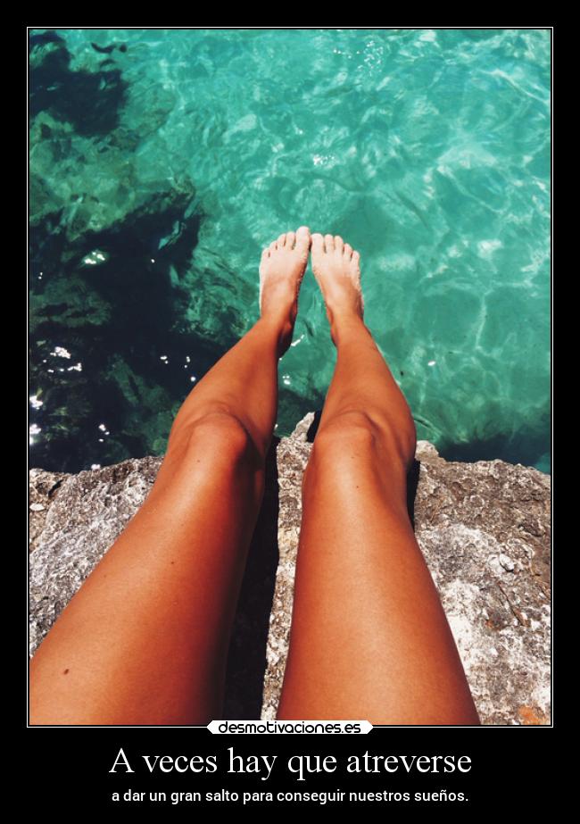 A veces hay que atreverse -