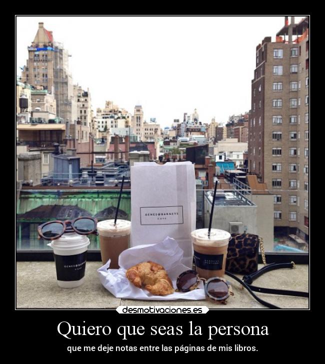 carteles vida querer ser persona dejar notas paginas libros desmotivaciones