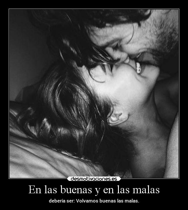 En las buenas y en las malas -