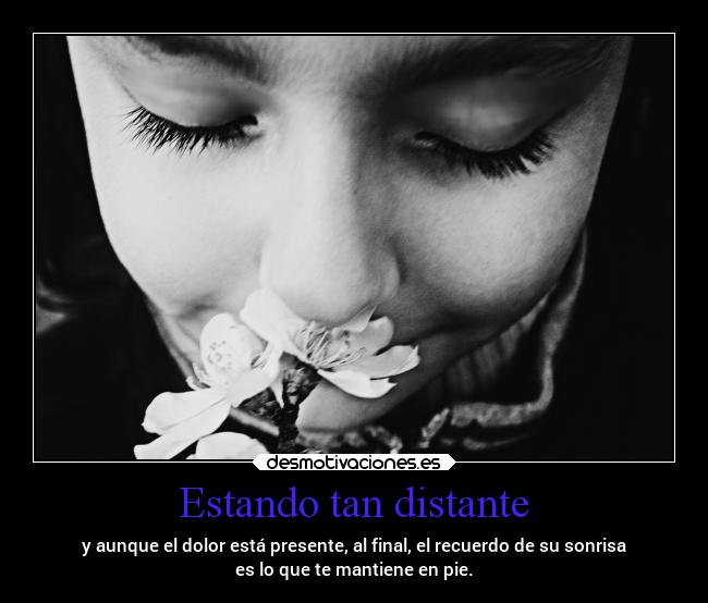 Estando tan distante - 