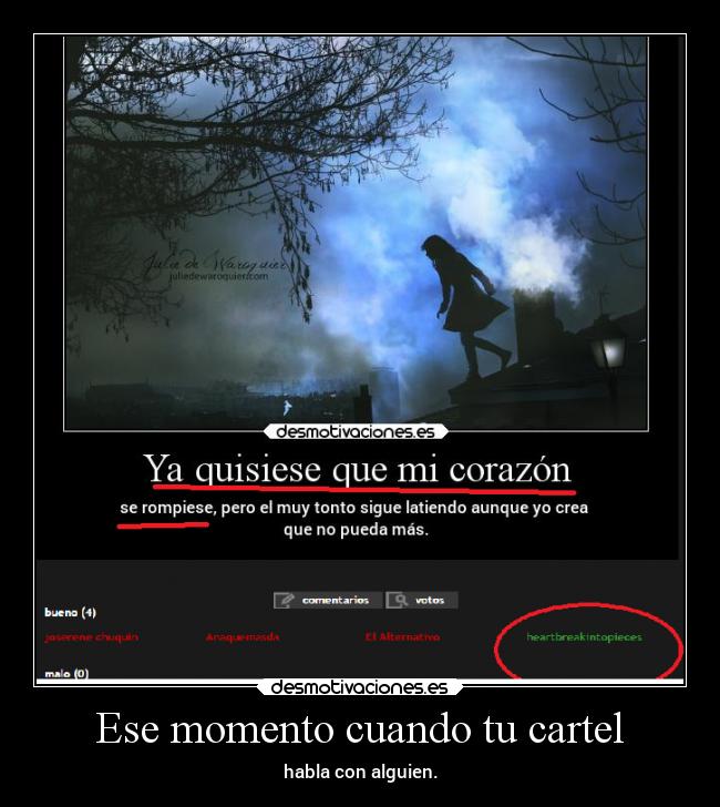 Ese momento cuando tu cartel - habla con alguien.