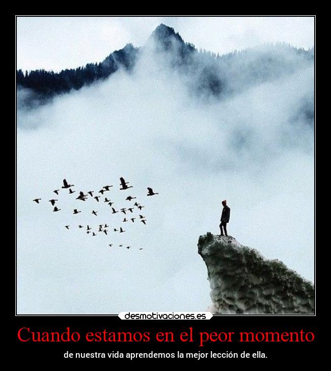 Cuando estamos en el peor momento - 