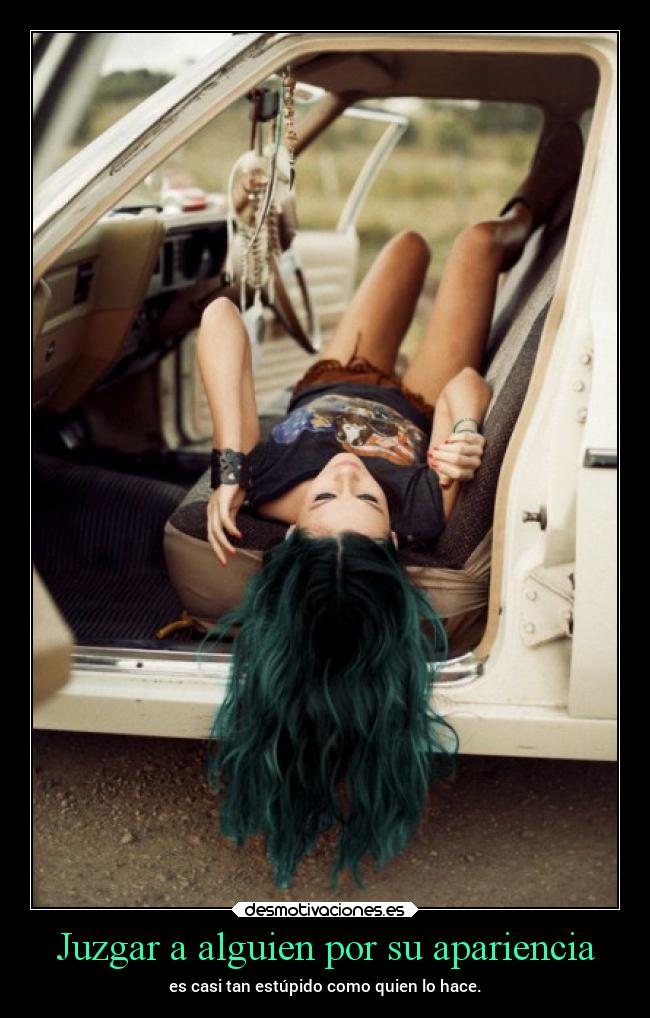 Juzgar a alguien por su apariencia -