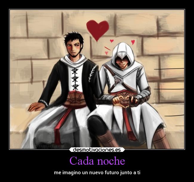 Cada noche - me imagino un nuevo futuro junto a ti