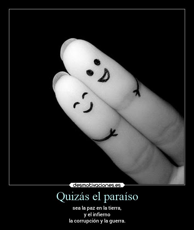 Quizás el paraíso - 