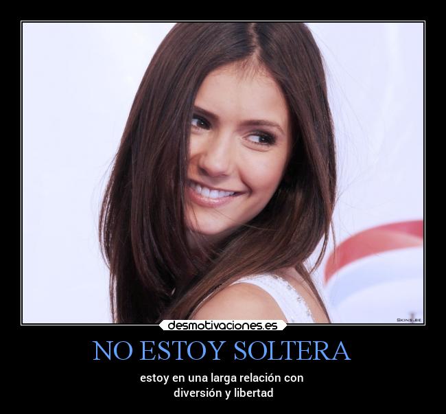 NO ESTOY SOLTERA -