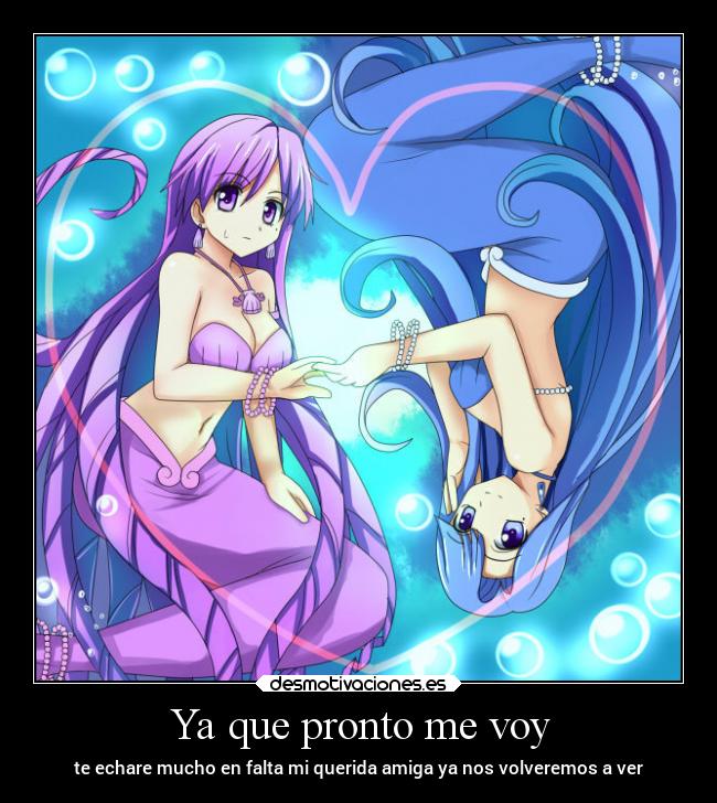 Ya que pronto me voy -