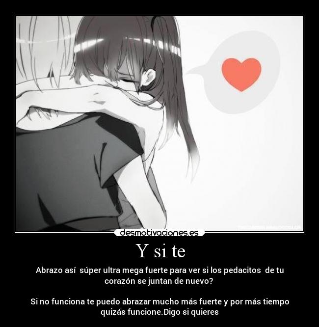 Y si te -