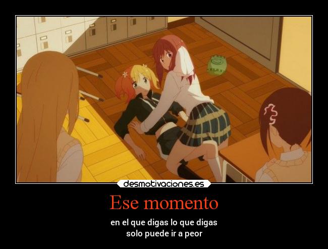 Ese momento -