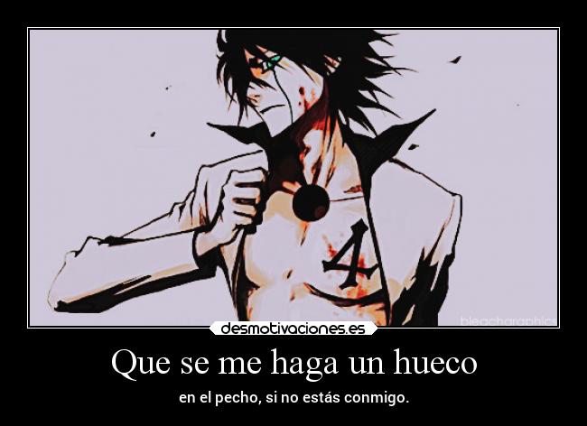 Que se me haga un hueco -