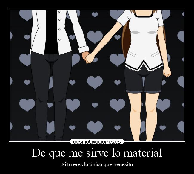 De que me sirve lo material - Si tu eres lo único que necesito