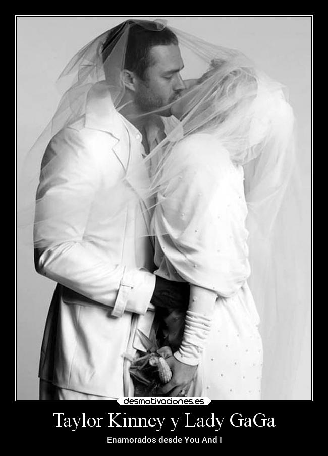 Taylor Kinney y Lady GaGa - Enamorados desde You And I