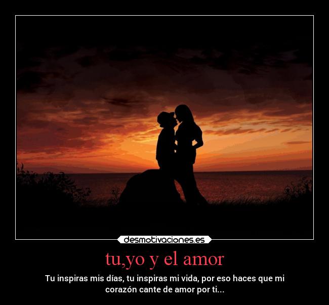 tu,yo y el amor - 