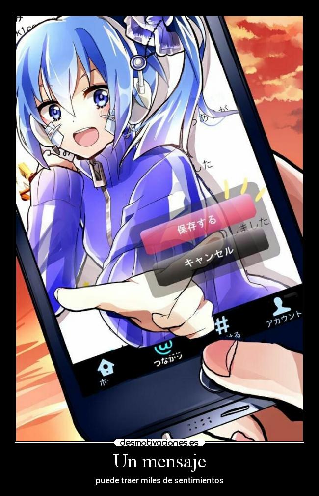 Un mensaje - puede traer miles de sentimientos