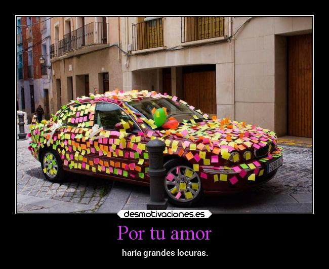 carteles amor amor locuras desmotivaciones