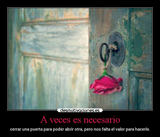 A veces es necesario -