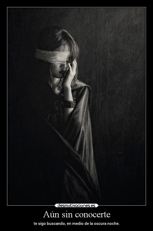 Aún sin conocerte -