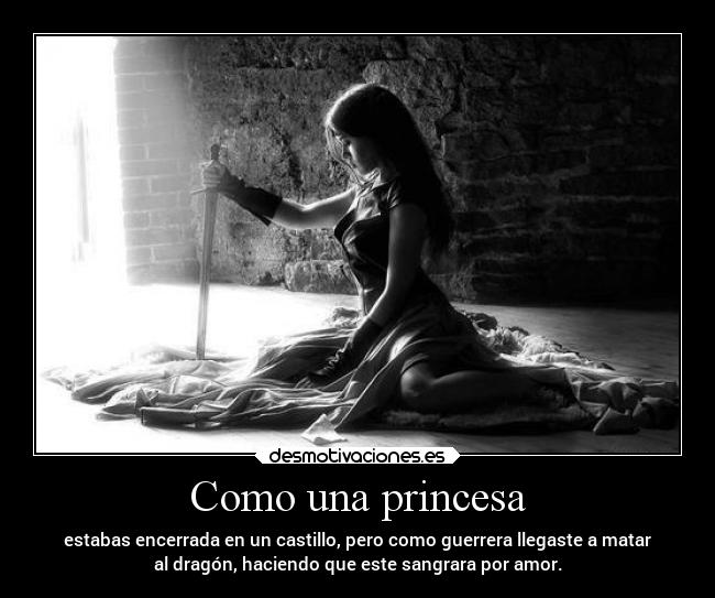 Como una princesa -