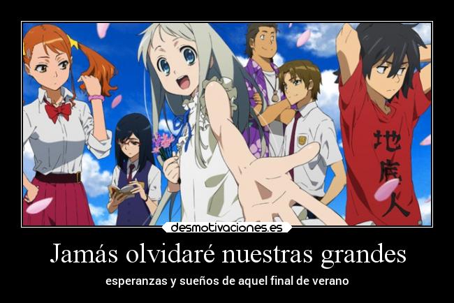 Jamás olvidaré nuestras grandes - esperanzas y sueños de aquel final de verano