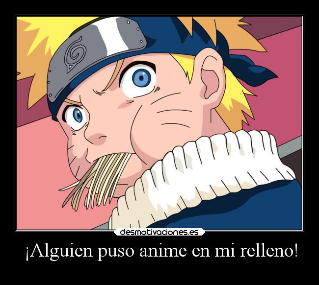 ¡Alguien puso anime en mi relleno! - 