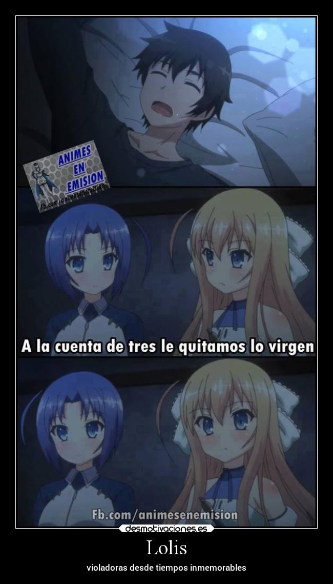Lolis - violadoras desde tiempos inmemorables