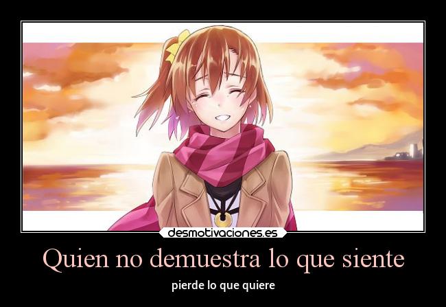 Quien no demuestra lo que siente - 