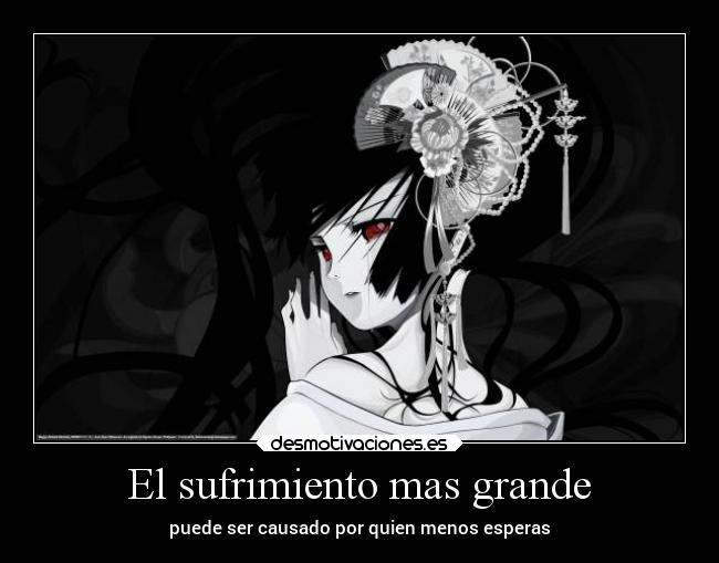 El sufrimiento mas grande - 