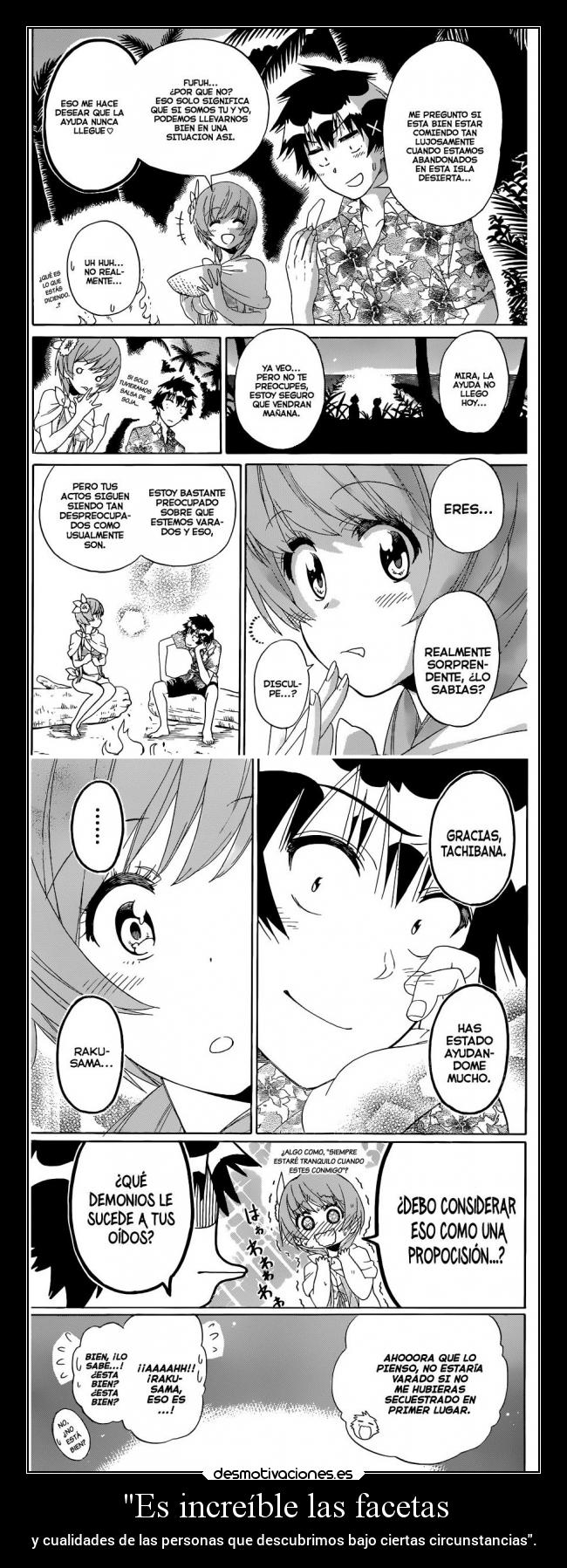 Es increíble las facetas -