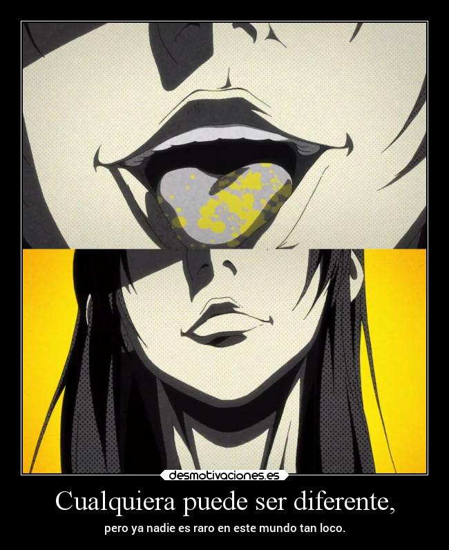 Cualquiera puede ser diferente, - 