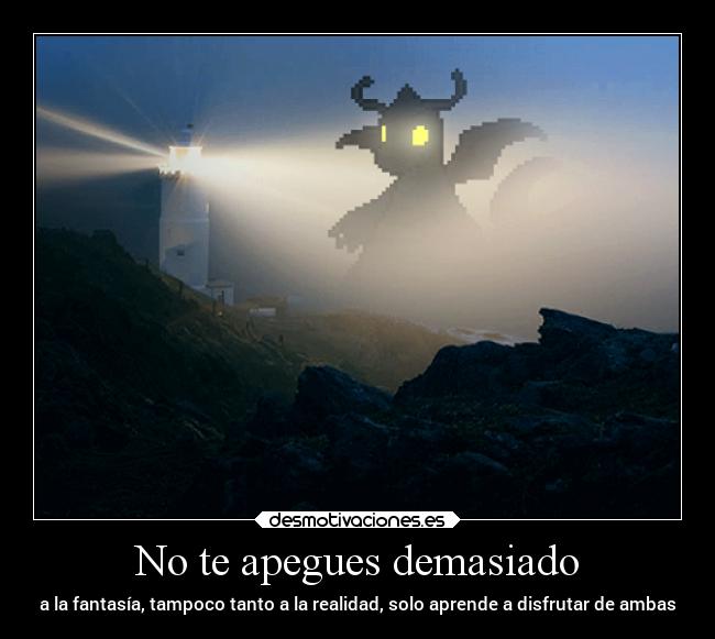 No te apegues demasiado -