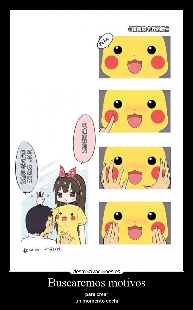 Buscaremos motivos -