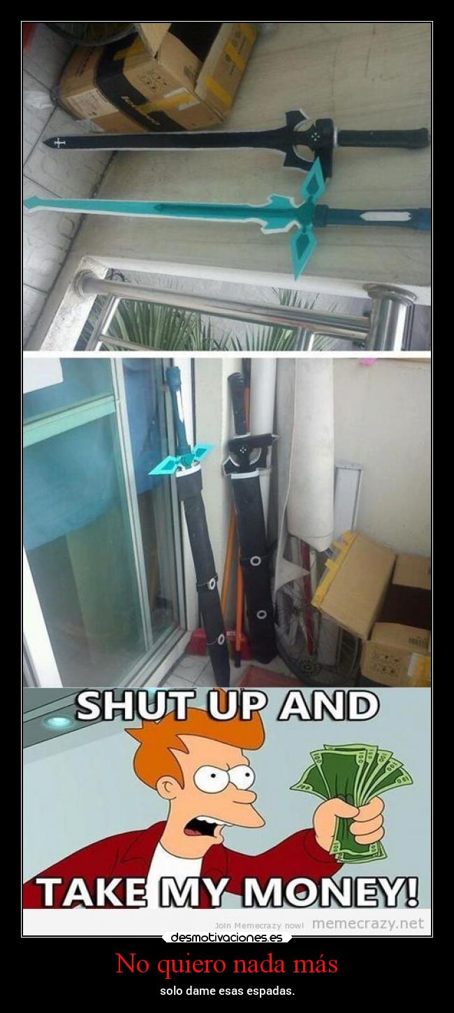 No quiero nada más -