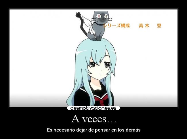 A veces… -