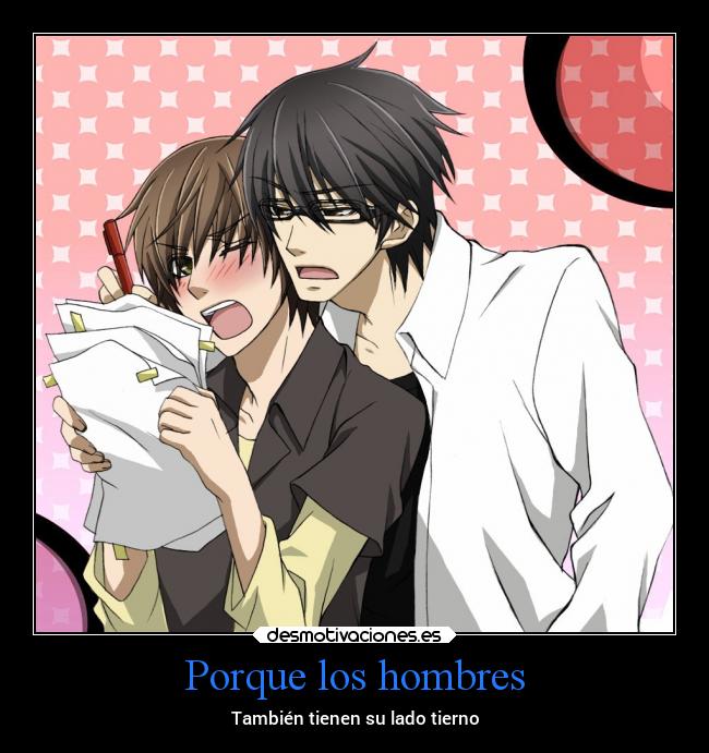 Porque los hombres - También tienen su lado tierno