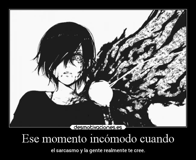 Ese momento incómodo cuando - el sarcasmo y la gente realmente te cree.