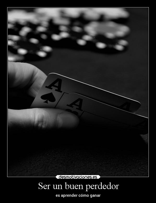 Ser un buen perdedor - 
