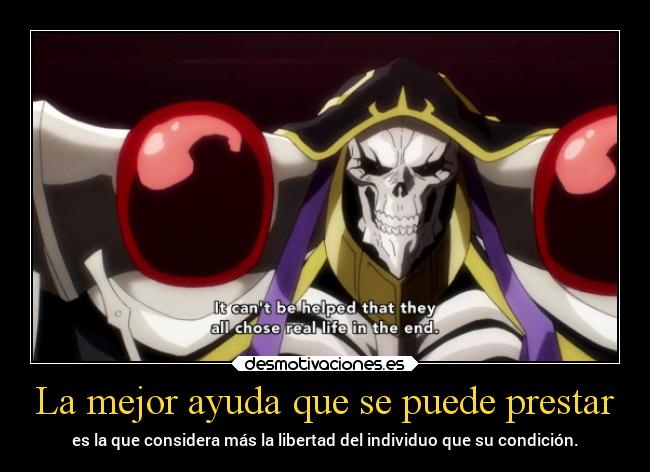 carteles ayuda vida anime ayuda elecciones sentimiento overlord momonga elbuskador1 desmotivaciones
