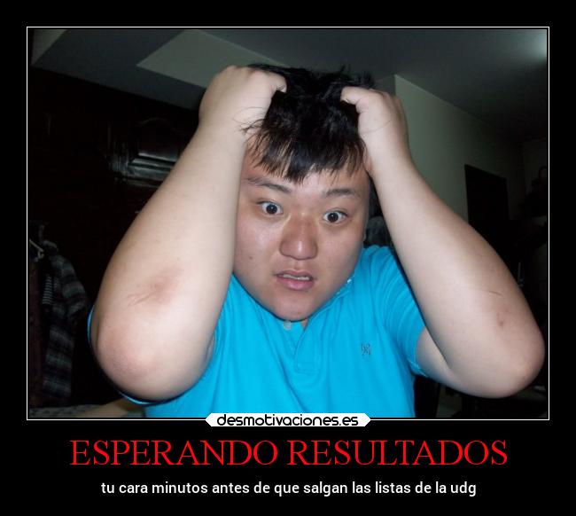 ESPERANDO RESULTADOS - 