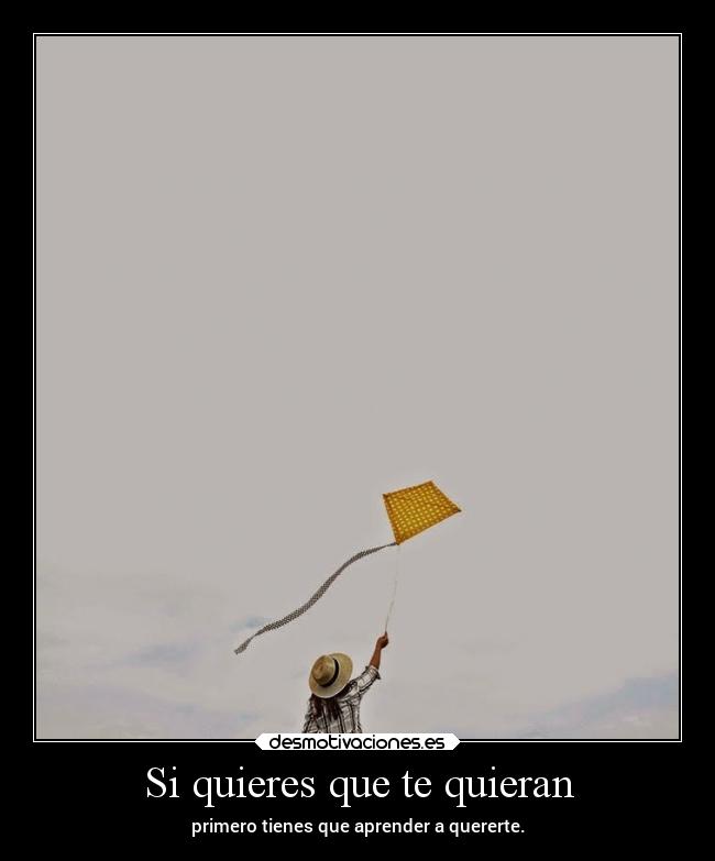 Si quieres que te quieran -