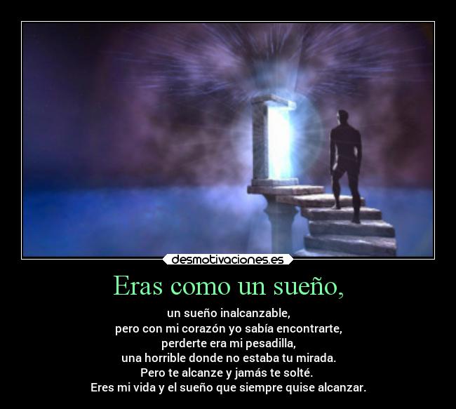 Eras como un sueño, -