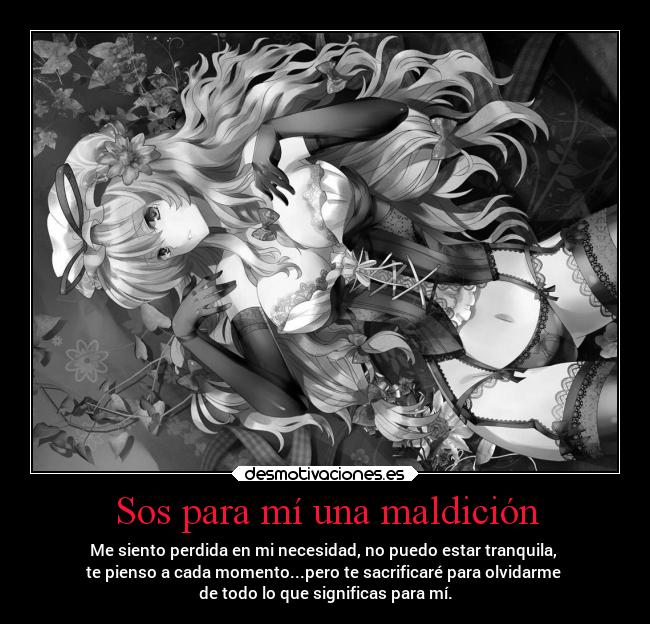 Sos para mà una maldición -