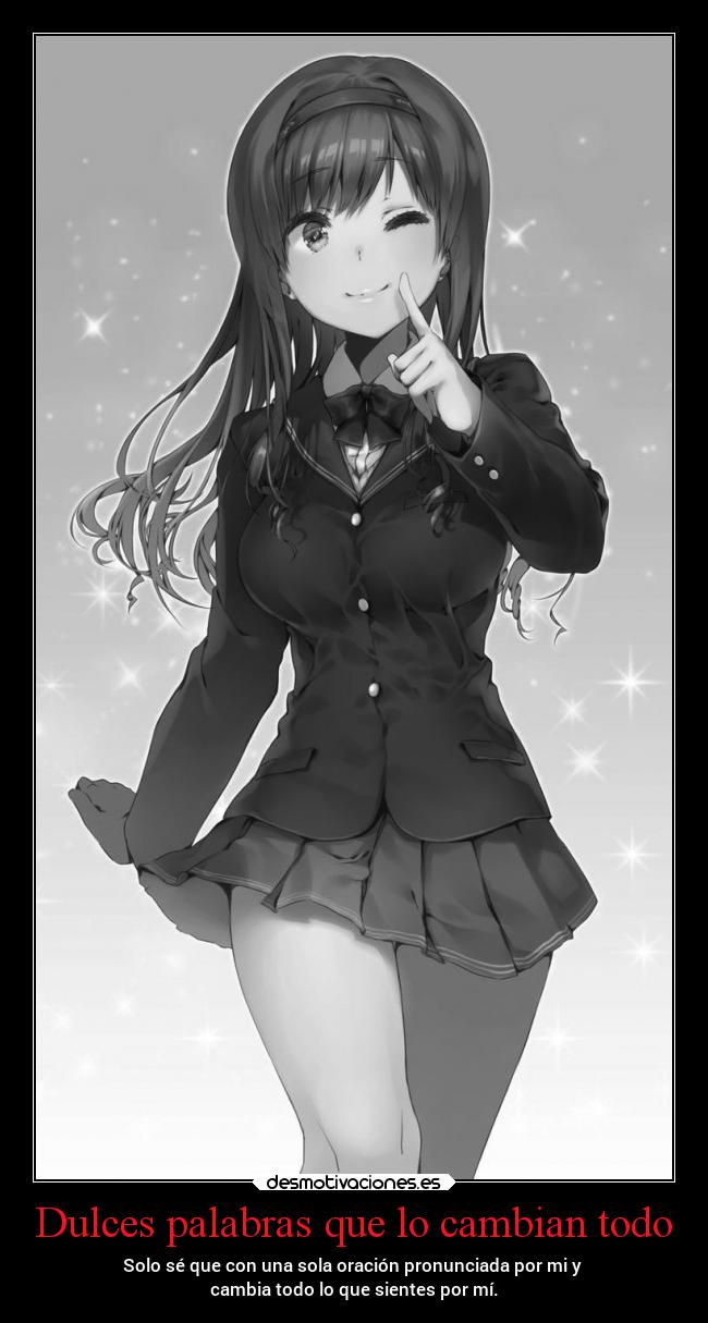 Dulces palabras que lo cambian todo -