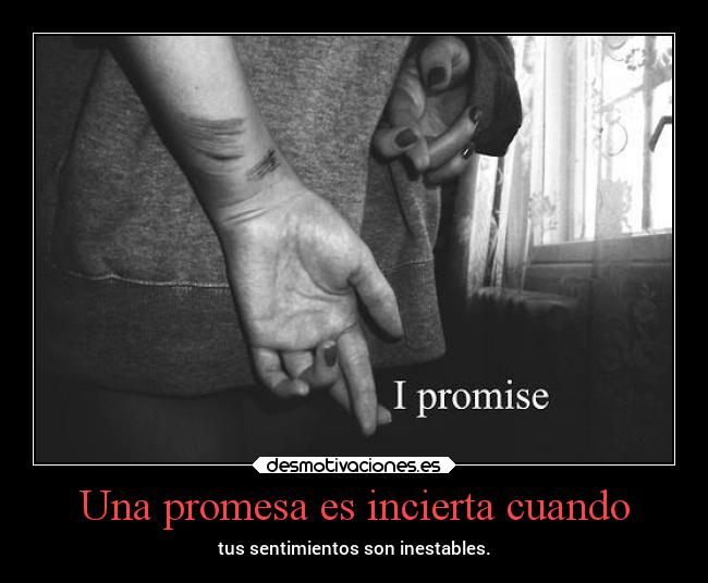 carteles desamor promise andrew thesmokingpoet desmotivaciones