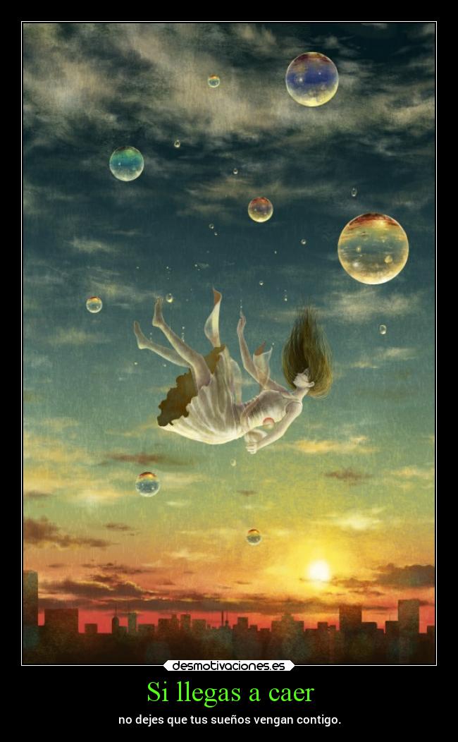 Si llegas a caer -