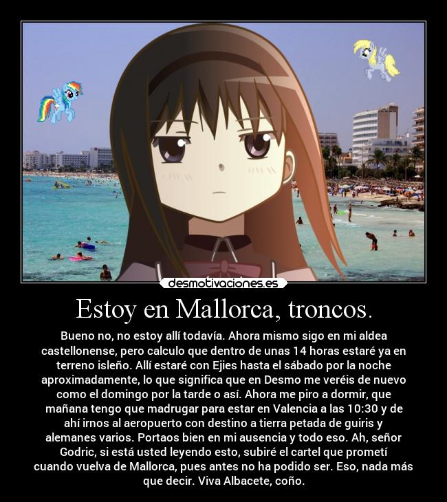 Estoy en Mallorca, troncos. - 